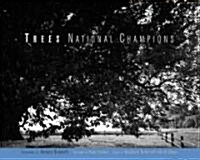 Trees: National Champions (Hardcover)