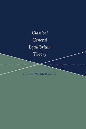 Classical General Equilibrium Theory (Paperback, Revised)