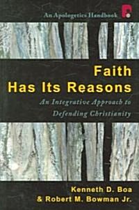 Faith Has Its Reasons (Paperback)