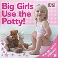 Girls Use the Potty! (Board Books)