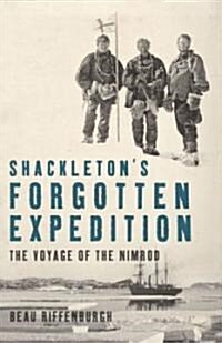 Shackletons Forgotten Expedition (Paperback)