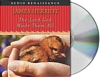 The Lord God Made Them All (Audio CD, Unabridged)