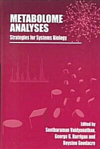 Metabolome Analyses: Strategies for Systems Biology (Hardcover)