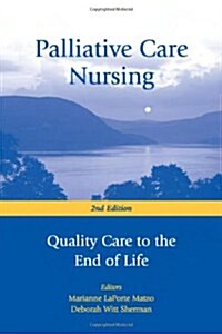 Palliative Care Nursing (Hardcover, 2nd, New)