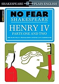 Henry IV Parts One and Two (No Fear Shakespeare): Volume 17 (Paperback)