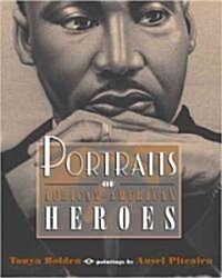 Portraits of African-american Heroes (Paperback, Reprint)