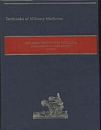 Military Preventive Medicine, Mobilization And Deployment, 2003 (Hardcover)