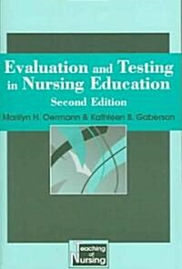 Evaluation And Testing in Nursing Education (Paperback, 2nd)