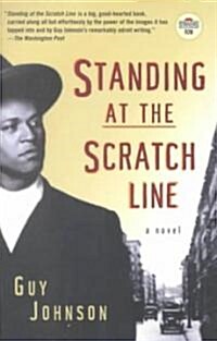 Standing at the Scratch Line (Paperback, Reprint)