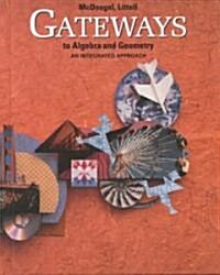 Gateways to Algebra and Geometry (Hardcover, Student)