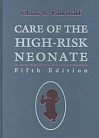 Klaus & Fanaroffs Care of the High-Risk Neonate (Hardcover, 5th, Subsequent)