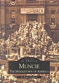 Muncie: The Middletown of America (Paperback)