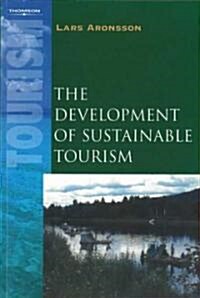 The Development of Sustainable Tourism (Paperback)