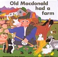 Old Macdonald Had a Farm (Board Book)