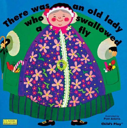 There Was an Old Lady Who Swallowed a Fly (Board Book)
