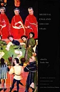 Medieval England, 1000-1500: A Reader (Paperback, New)