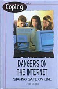 [중고] Dangers on the Internet (Library Binding)