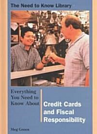Credit Cards and Fiscal Responsibility (Library Binding)