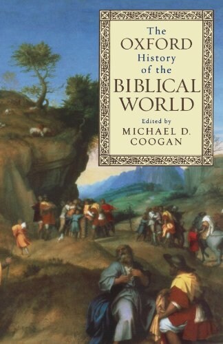 The Oxford History of the Biblical World (Paperback)