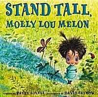 Stand Tall, Molly Lou Melon (Hardcover)