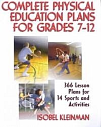 Complete Physical Education Plans for Grades 7-12 (Paperback, CD-ROM)