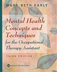 [중고] Mental Health Concepts & Techniques for the Occupational Therapy Assistant (Hardcover, 3rd)