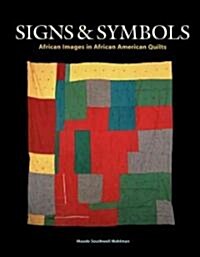 Signs & Symbols: African Images in African American Quilts (Paperback, Revised and Upd)