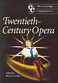 The Cambridge Companion to Twentieth-Century Opera (Hardcover)