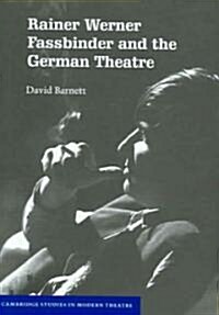 Rainer Werner Fassbinder and the German Theatre (Hardcover)