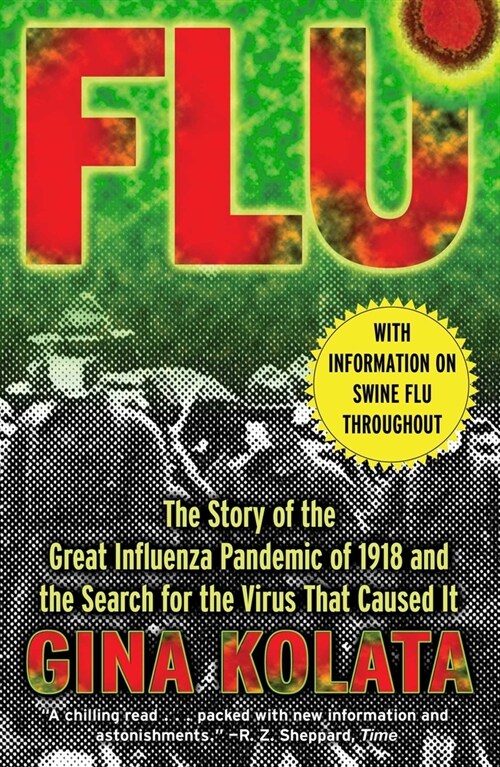 Flu: The Story of the Great Influenza Pandemic of 1918 and the Search for the Virus That Caused It (Paperback)