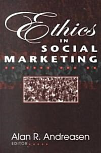 Ethics in Social Marketing (Paperback)