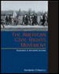 The American Civil Rights Movement (Paperback)