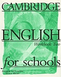 Cambridge English for Schools 2 Workbook (Paperback)