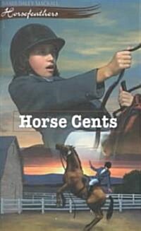 Horse Cents (Paperback)