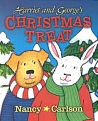 Harriet and Georges Christmas Treat (School & Library)