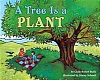 A Tree Is a Plant (Paperback)