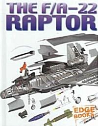 The F/A-22 Raptor (Library Binding)