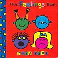 The Feelings Book (Board Books)