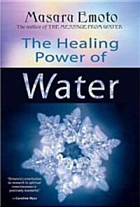The Healing Power of Water (Hardcover)