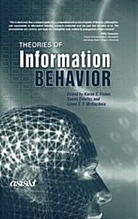 Theories of Information Behavior (Hardcover)