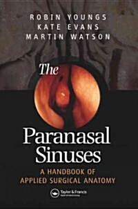The Paranasal Sinuses (Hardcover)