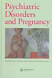 Psychiatric Disorders and Pregnancy (Hardcover)