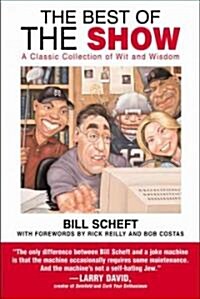 The Best of the Show: A Classic Collection of Wit and Wisdom (Paperback)