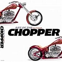 Art of the Chopper (Hardcover)