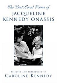The Best-Loved Poems of Jacqueline Kennedy Onassis (Hardcover)