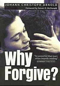 Why Forgive (Paperback, Revised)