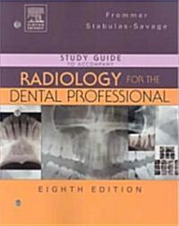 Radiology for the Dental Professional (Paperback, 8th, Study Guide)