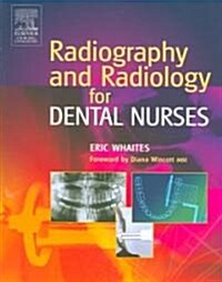 Radiography And Radiology for Dental Nurses (Paperback)