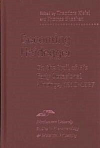 Becoming Heidegger (Hardcover)