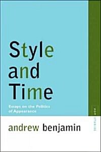 Style and Time: Essays on the Politics of Appearance (Paperback)